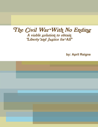 Civil War With No Ending