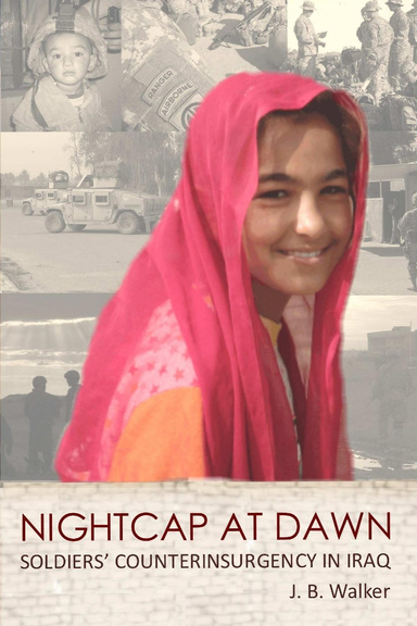 Nightcap At Dawn: Soldiers' Counterinsurgency