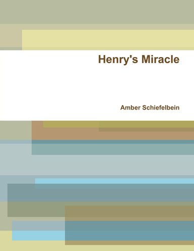Henry's Miracle