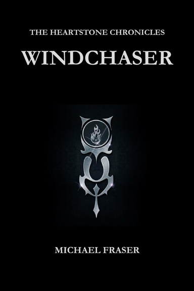 The Heartstone Chronicles: Windchaser (Paperback)