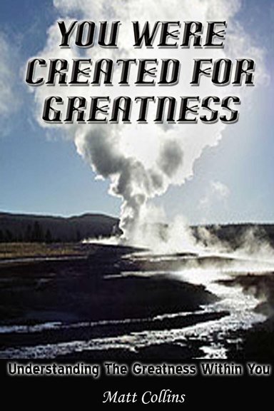 You Were Created For Greatness