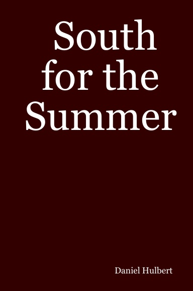 South for the Summer