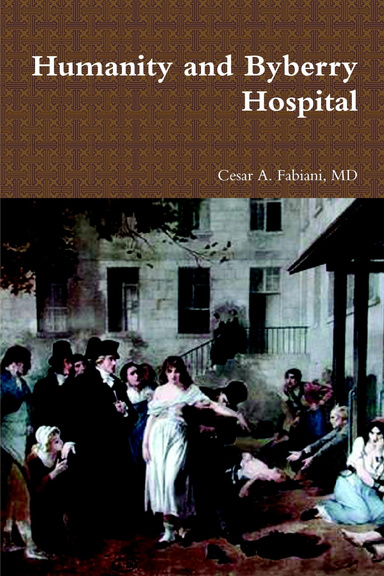 Humanity and Byberry Hospital