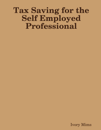 Tax Saving for the Self Employed Professional