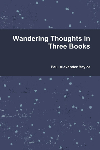 Wandering Thoughts in Three Books