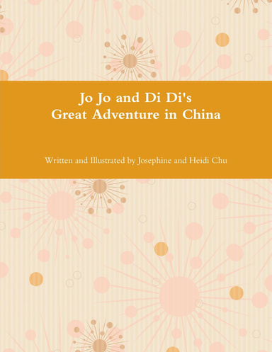 Jo Jo and Di Di's Great Adventure in China