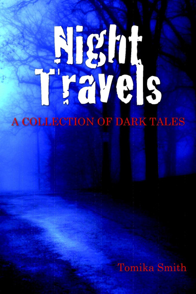 Night Travels: A Collection of Dark Tales