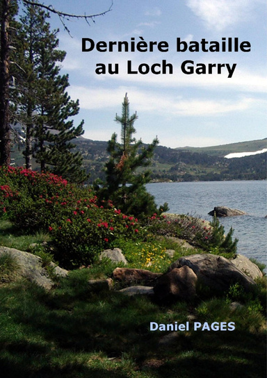 Dernière bataille au Loch Garry