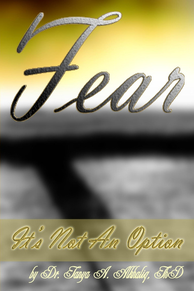 FEAR: It's Not an Option