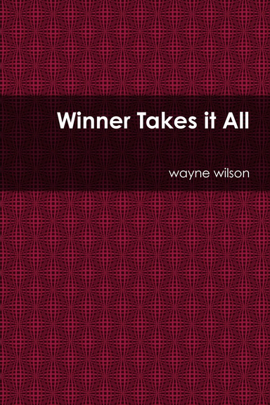 Winner Takes it All