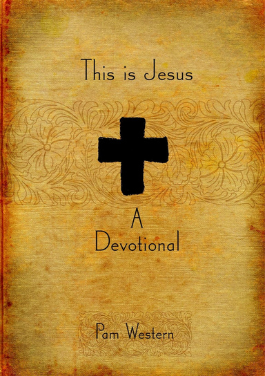 This is Jesus