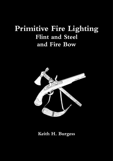 Primitive Firelighting