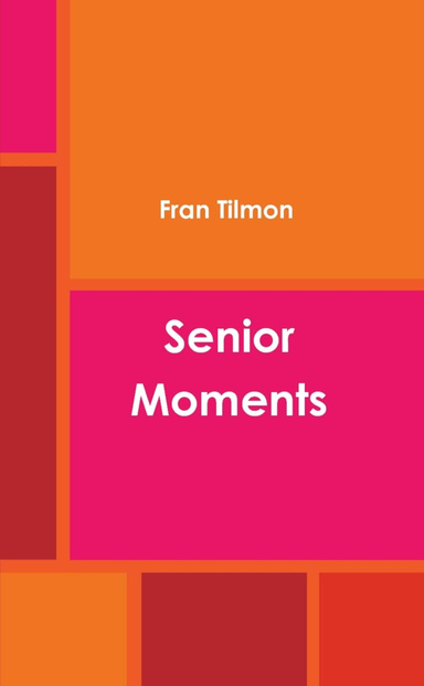 Senior Moments