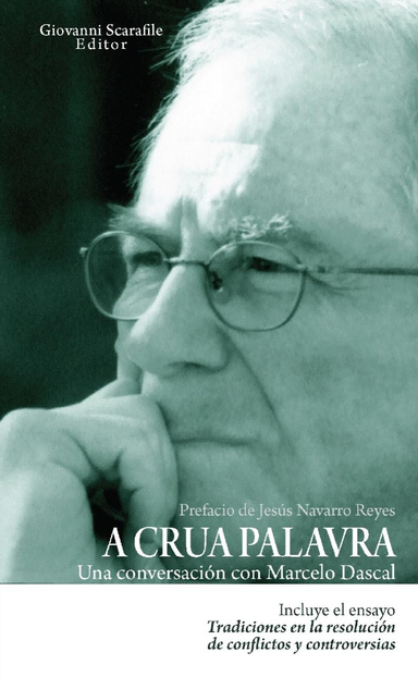 A crua palavra. Una conversación con Marcelo Dascal