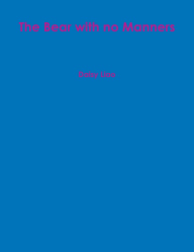 The bear with no Manners
