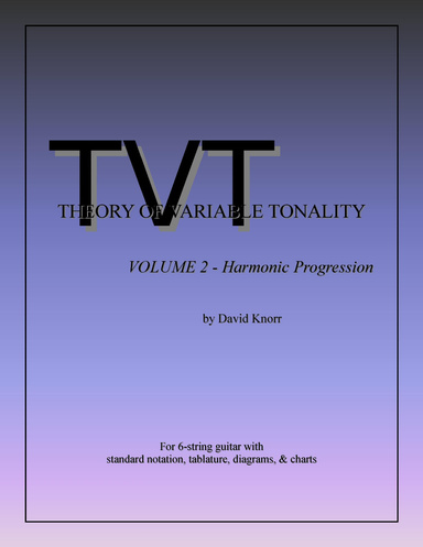 Theory of Variable Tonality, Volume 2 - Harmonic Progression