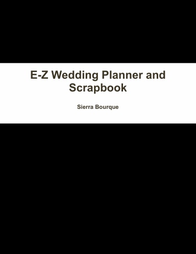 E-Z Wedding Planner and Scrapbook