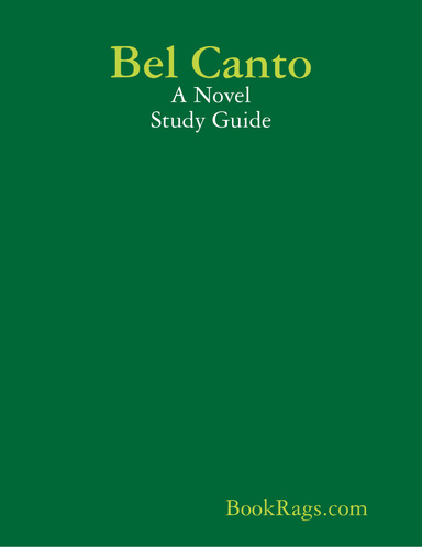 Bel Canto: A Novel Study Guide
