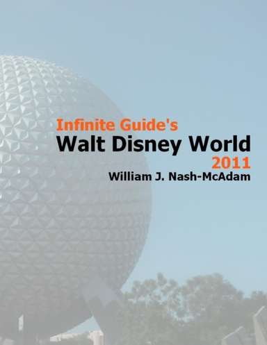 Infinite Guide's Walt Disney World 2011