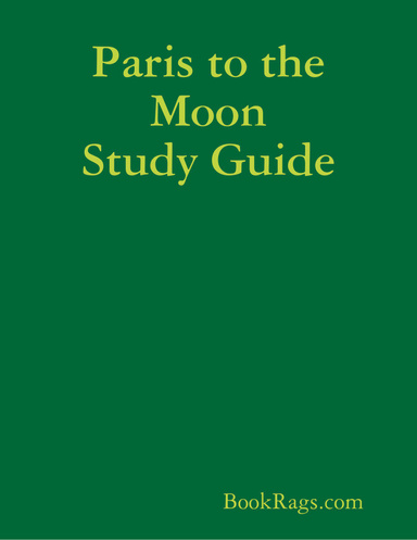 Paris to the Moon Study Guide