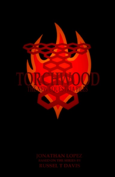 Torchwood: The New Equestria Files