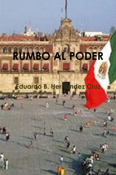RUMBO AL PODER