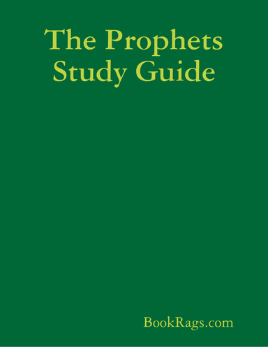 The Prophets Study Guide