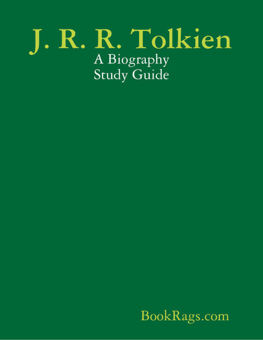 J. R. R. Tolkien: A Biography Study Guide