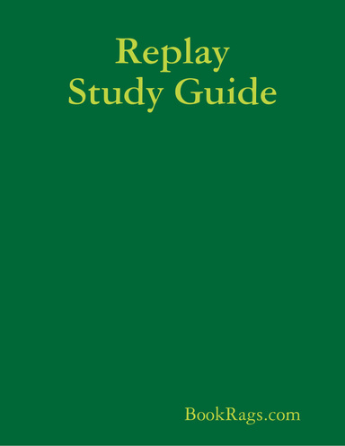 Replay Study Guide