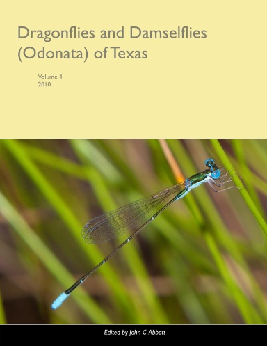 Dragonflies and Damselflies (Odonata) of Texas, Volume 4