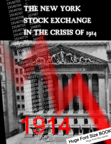 The New York Stock Exchange In The Crisis Of 1914