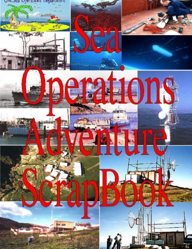 Sea Operations Adventure ScrapBook
