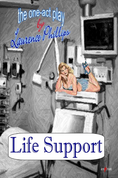 Life Support: one-act play