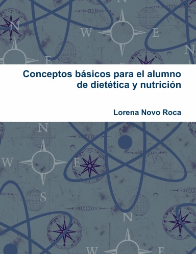 Conceptos básicos para el alumno de dietética y nutrición