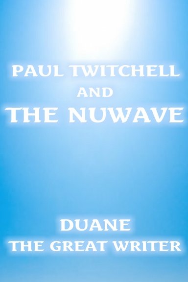PAUL TWITCHELL AND THE NUWAVE