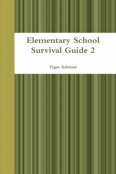 Elementary School Survival Guide 2