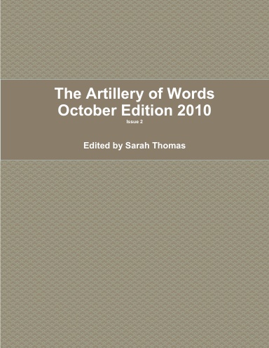 The Artillery of Words October Edition 2010
