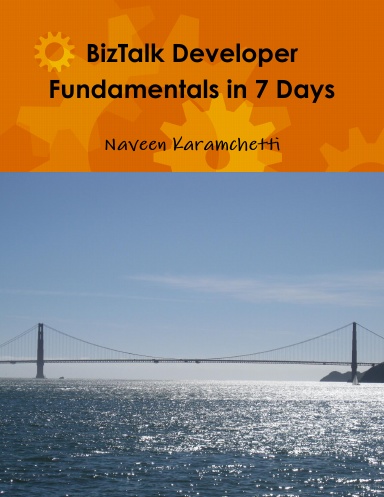 BizTalk Developer Fundamentals in 7 Days