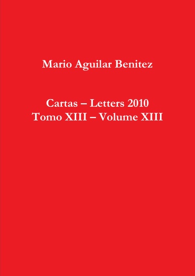 Cartas – Letters 2010 Tomo XIII – Volume XIII