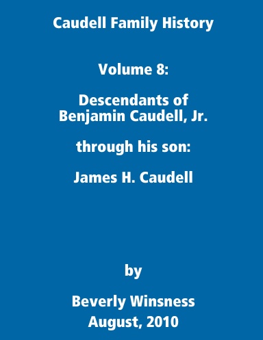 Caudell Family History Volume 8