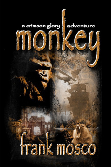 Monkey: A Crimson Glory Adventure