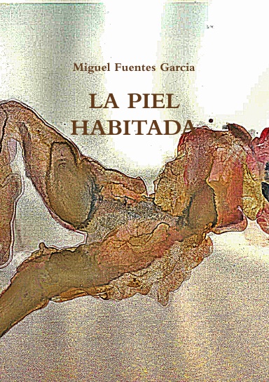 LA PIEL HABITADA