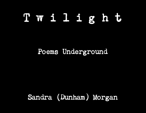 Twilight: Poems Underground