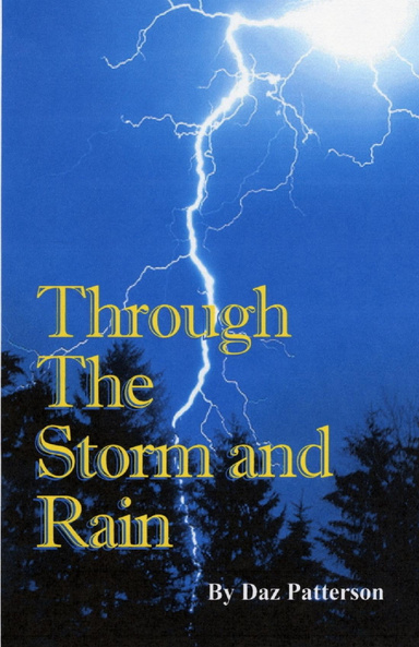 Through the Storm and Rain