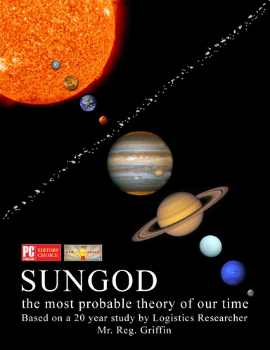 Sungod: The Most Probable Theory of Our Time