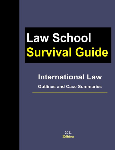 Public International Law: Outlines and Case Summaries