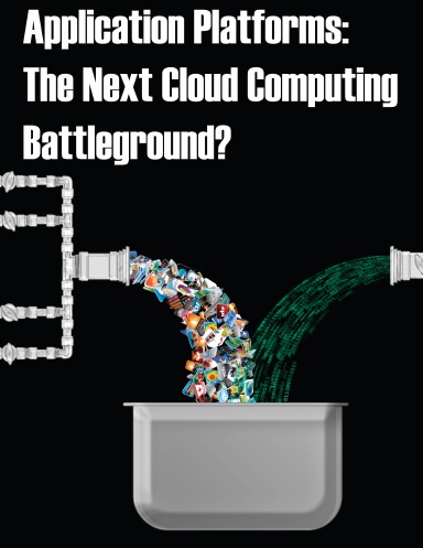 Application Platforms: The Next Cloud Computing Battleground?