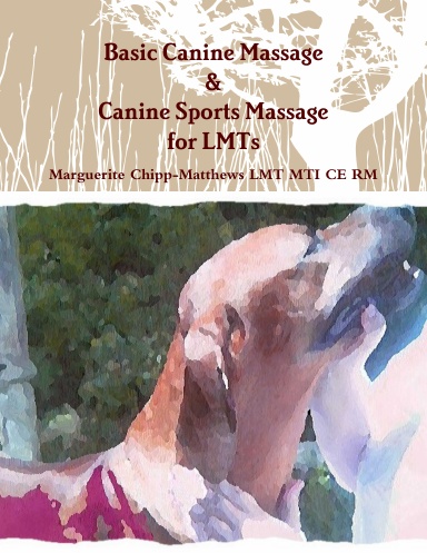 12 CEU Canine Basic & Sports for Massage for LMTs
