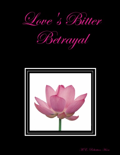 Love's Bitter Batrayal