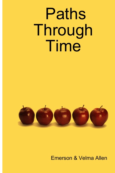 Paths Through Time